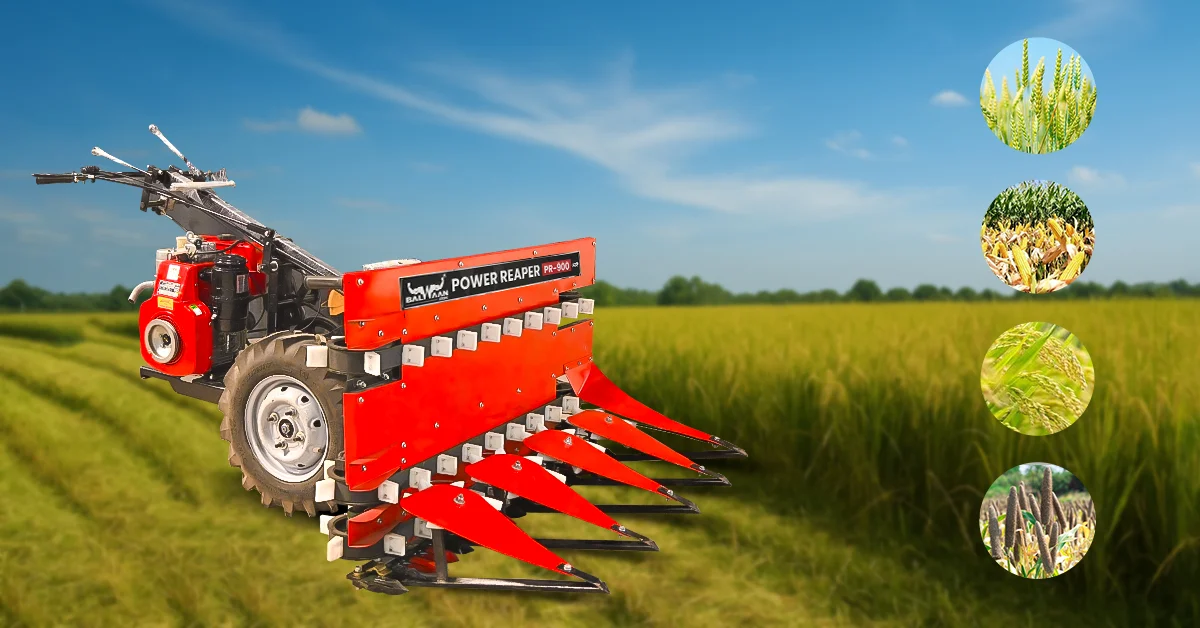 धान और अन्य फसलों की कटाई के लिए सही Power Reaper Machine कैसे चुनें?